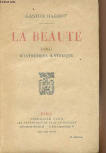 La beauté - Essai d'esthétique historique