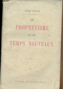 Le prophétisme et les temps nouveaux