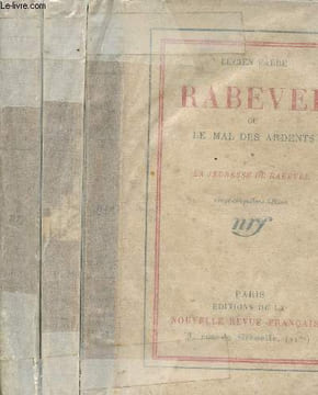 Rabevel ou le mal des Ardents - Tome I à III (3 vol.) - 1. La jeunesse de Rabevel - 2. Le financier Rabevel - 3. La fin de Rabevel. Fabre Lucien
