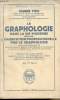 "La graphologie dans la vie moderne suivi de L'orientation professionnelle par la graphologie - ""Bibliothèque scientifique""". Foix Pierre