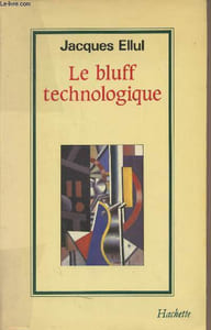 Le bluff technologique