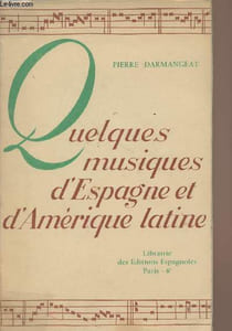 Quelques musiques d'Espagne et d'Amérique latine