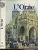 "L'Orne de la préhistoire à nos jours - ""L'histoire des départements de la France""". Collectif