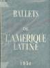 Ballets de l'Amérique Latine. Perez Fernandez Jacques