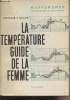 "La température, guide de la femme - ""Mappemonde"" - De la puberté à la ménopause". Dr Geller S.
