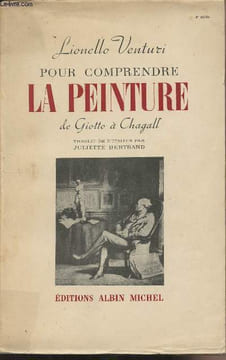 Pour comprendre la peinture de Giotto à Chagall. Venturi Lionello