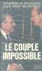 Le couple impossible. De Montvalon Dominique/Pierre-Brossolette Sylvie