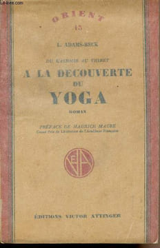 "A la découverte du Yoga du Kashmir au Thibet- ""Orient"" n°13". Adams-Beck L.