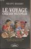 Le voyage chez les yeux-pâles - L'incroyable errance de six Indiens dans la France du XIXe siècle. Brassart Philippe