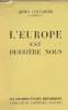 "L'Europe est derrière nous - ""Les grandes études historiques""". Contamine Henry