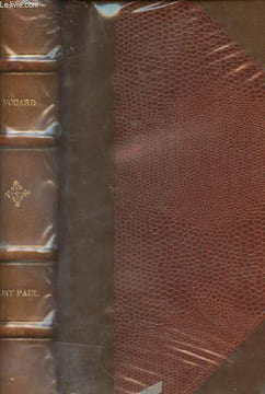 "Saint Paul ses dernières années - ""Les origines de l'église""". L'abbé C. Fouard