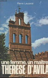 Une femme, un maître : Thérèse d'Avila