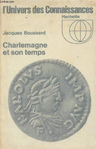 "Charlemagne et son temps - ""L'univers des connaissances"""