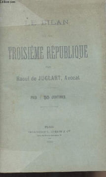 Le bilan de la troisième République. De Juglart Raoul