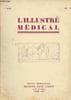 L'illustr&eacute; m&eacute;dical n&deg;4 - 1re ann&eacute;e - L'institut m&eacute;dico-l&eacute;gal de Paris - Dans les congr&egrave;s - Les nouveaux professeurs de la facult&eacute; de m&eacute;decine de Paris ...