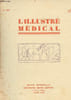 L'illustr&eacute; m&eacute;dical n&deg;5 - 2e ann&eacute;e - Le prof. Roger, doyen de la facult&eacute; de m&eacute;decine de Paris - Inauguration du monument du prof. Monprofit - Les ...