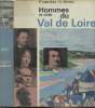 "Hommes et cités du Val de Loire - ""Hommes et cités""". Leprohon Pierre et Marinie Arlette