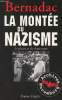 "La montée du nazisme - La glaive et les bourreaux - ""Archives Nuremberg""". Bernadac