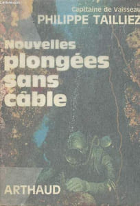 Nouvelles plongées sans câble 1943-1966