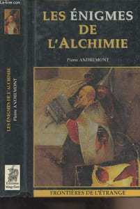 "Les énigmes de l'alchimie - ""frontières de l'étrange"""