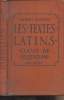 Les textes latins - Classes de 4e - Edition conforme aux programmes officiels du 30 avril 1931. Bazouin Albert