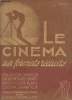 Le cinéma sur formats réduits - Traité encyclopédique en deux tome - Tome Premier. Acher Georges/Bricon Raymond/Vivié Jean