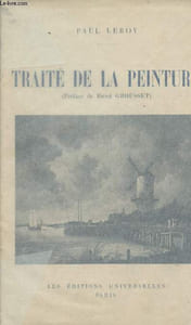 Traité de la peinture - Anciennes disciplines, formules nouvelles
