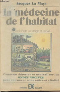 "La médecine de l'habitat - collection ""Ecologie et survie"""