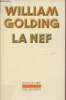 "La nef - collection ""L'imaginaire""". Golding William
