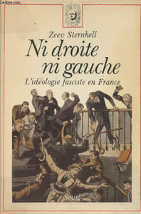 Ni droite ni gauche - L'idéologie fasciste en France