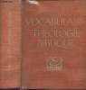 Vocabulaire de théologie biblique - 5e édition. Collectif