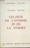 "Les jeux de l'homme et de la femme - collection ""Survivre""". Dartan Jacques