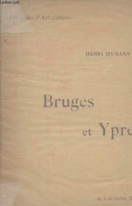 "Bruges et Ypres - ""Les villes d'art célèbres"