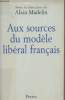 Aux sources du modèle libéral français. Madelin Alain