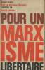 "Pour un marxisme libertaire - ""Libertés n°80""". Guérin Daniel