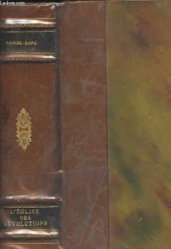 "L'église des révolutions - En face de nouveaux destins - ""Les grandes études historiques""". Daniel-Rops