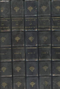 Le Monde Vivant - Histoire naturelle illustrée - En 5 tomes - Tomes 1 + 2 + 3 + 4 + 5 .