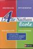 Le 4 de Nathan - Ecole 8/11 ans - Grammaire, orthographe, vocabulaire, conjugaison. Cautela Annick/Marin Brigitte