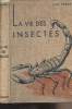 La vei des insectes. Fabre J.-H.