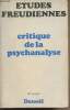 Etudes Freudienne - Nos 5 et 6 - Critique de la psychanalyse. Collectif