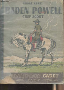 "Baden Powell, chef scout - collection ""Cadet"""