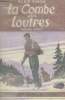 "La combe aux loutres, roman scout - Collection ""Jeunes de France""". Simon Boris
