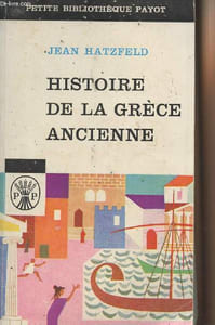 "Histoire de la Grèce ancienne - ""Petit bibliothèque Payot' n°5"