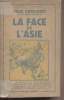 "La face de l'Asie - ""Bibliothèque historique""". Grousset René