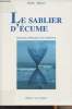 Le sablier d'écume - Nouvelles d'Hossegor et de Capbreton. Rancés Emilie