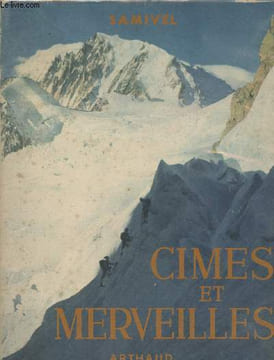 Cimes et merveilles. Samivel