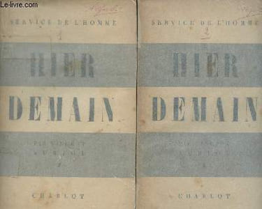 Service de l'homme - Hier demain - Tomes I et II