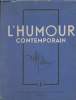 L'humour contemporain - Souvenirs, anecdotes, interviews - 1er fascicule: Albert Guillaume. Delorme Hugues