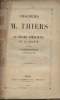 Discours de M. Thiers sur le régime commercial de la France prononcés à l'assemblée nationale les 27 et 28 juin 1851. Thiers
