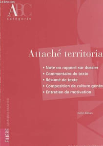 Attaché territorial - Note ou rapport sur dossier, commentaire de texte, résumé de texte, composition de culture générale, entretien de motivation - Filière administrative